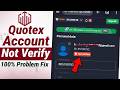 quotex account not verify problem/quotex not sending email / quotex verification email problem
