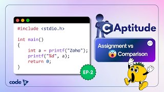 Details Zoho C Aptitude | Assignment (=) vs Comparison (==) Mistake Explained  | EP-2 | Code It Tamil Update