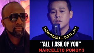 REACTION To "ALL I ASK OF YOU" | By Marcelito Pomoy