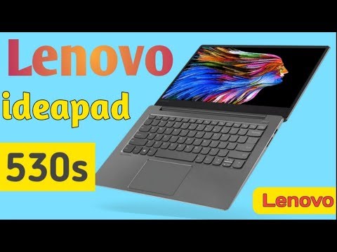 LENOVO IDEAPAD 530s LAPTOP | i58TH GEN.8GB DDR4 RAM.512GB SSD. UNBOXING & REVIEW