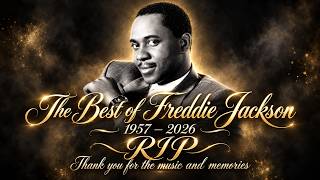 The Best of Freddie Jackson 1957 – 2026