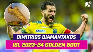 Dimitrios Diamantakos | Golden Boot Winner | ISL 2023-24