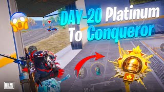😱 DAY-20 Platinum To Conqueror ! Best 2 hours Strategy For Rank Push 😱