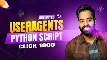 How to Generate Unlimited User Agent Python | এক ক্লিকে ১০০০ ইউজার এজেন্ট।