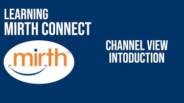 Channel View: Introduction