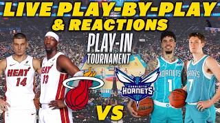 Miami Heat vs Charlotte Hornets  | Live Play-By-Play & Reactions