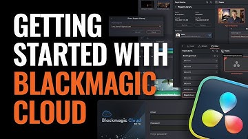 Getting Started With Blackmagic Cloud