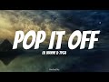 Lil Wayne Ft Tyga Pop It Off Lyrics mp3
