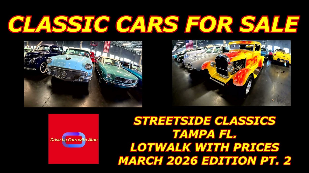 Streetside Classics Tampa Showroom Tour March 2026 – Muscle Cars, Classics & Prices