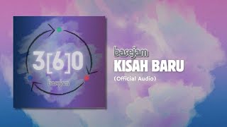 Base Jam - Kisah Baru ( Audio )