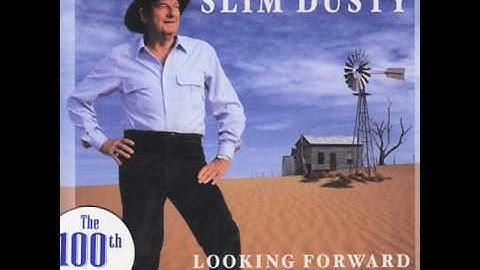 Slim Dusty - Looking Forward Looking Back