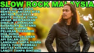 Slow Rock Malaysia Romantis | Melodi Pelipur Lara untuk Hati yang Tersayat