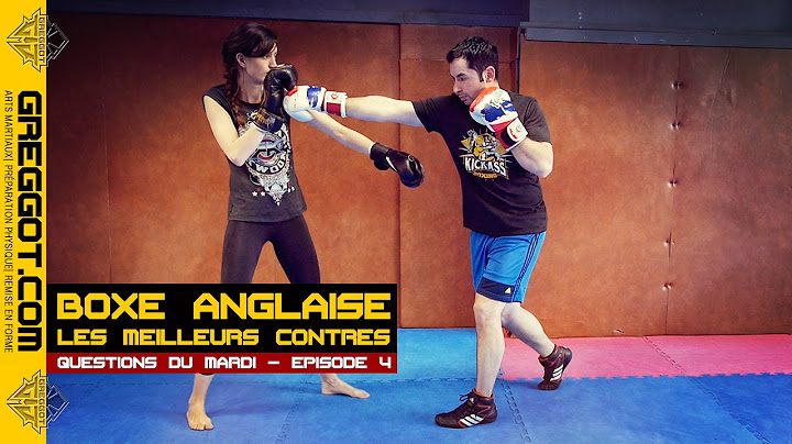 Boxe Anglaise : les meilleurs contres !