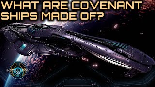 What are Covenant Ships made of!? | The Archive