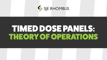 Timed Dose Control Panel Training | SJE Rhombus