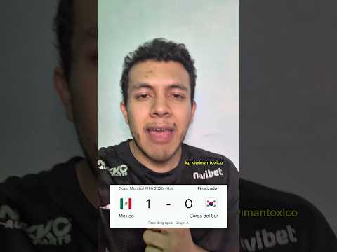 Ganó La selección 💚 #mundial2026 #mexico🇲🇽 #coreadelsur #futbolmexicano
