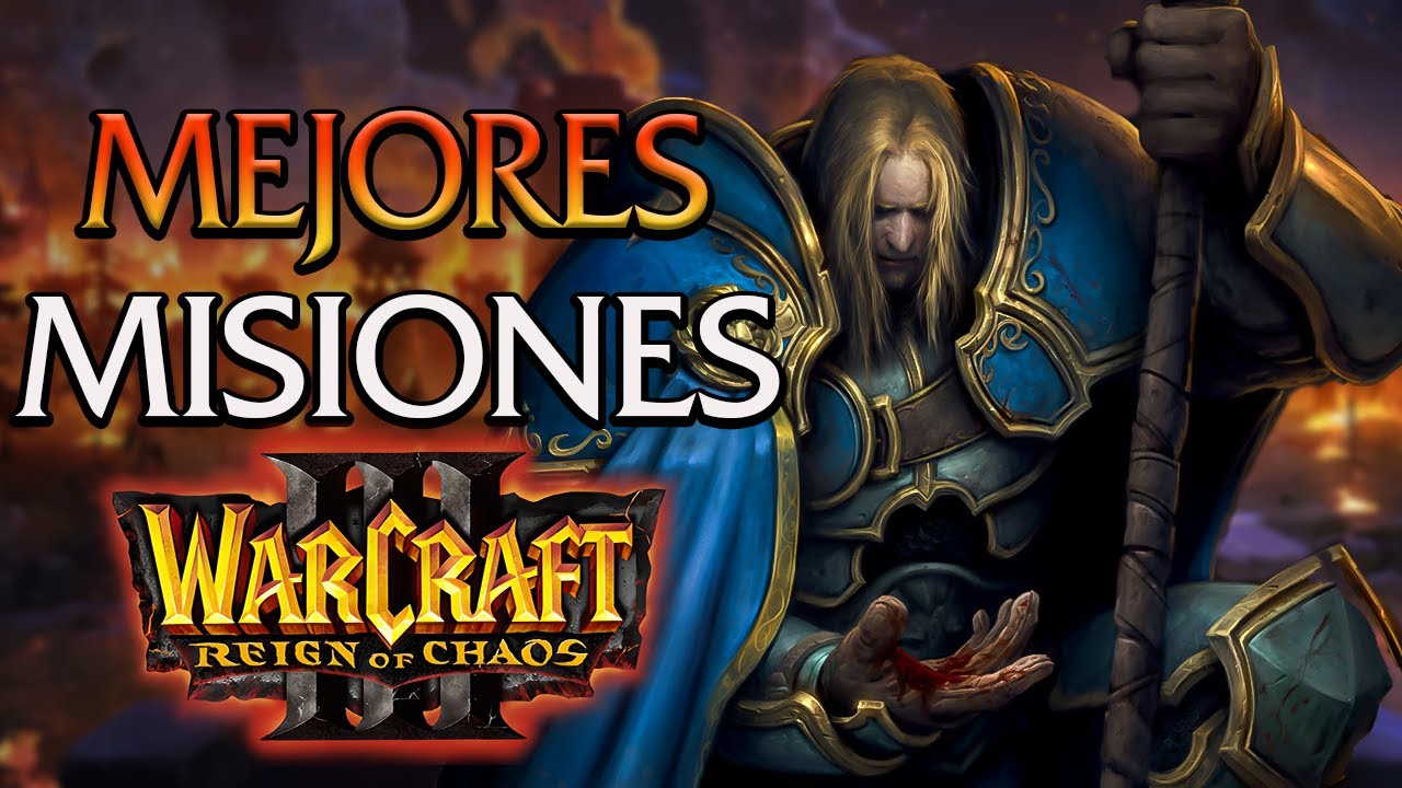 Las 10 Mejores misiones de Warcraft 3 Reign of Chaos
