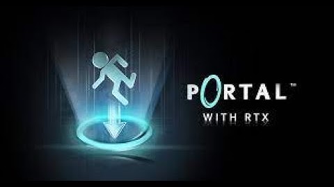 Playing Portal RTX for the first time