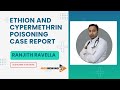 Ethion and Cypermethrin Poisoning Case Report