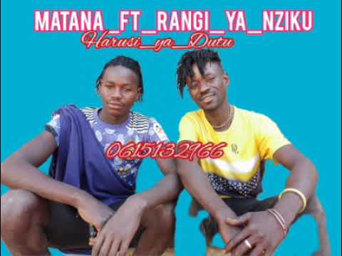 Matana Ft Rangi Ya Nziku Harusi Ya Dutu Studio By Madii Recorder 0772330514
