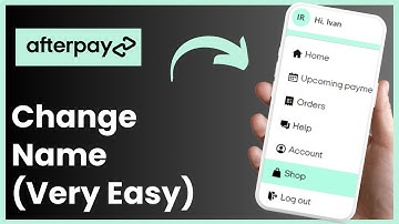 How To Change Name On AfterPay