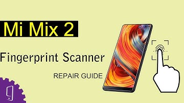 Mi Mix 2 Fingerprint Scanner Repair Guide