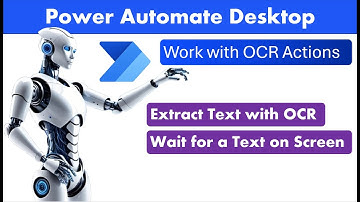 Power Automate Desktop - OCR Actions