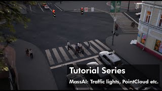 Tutorial Series MassAi: Intersection pt 2 Rules Processor, Traffic lights, PointCloud etc. | UE5