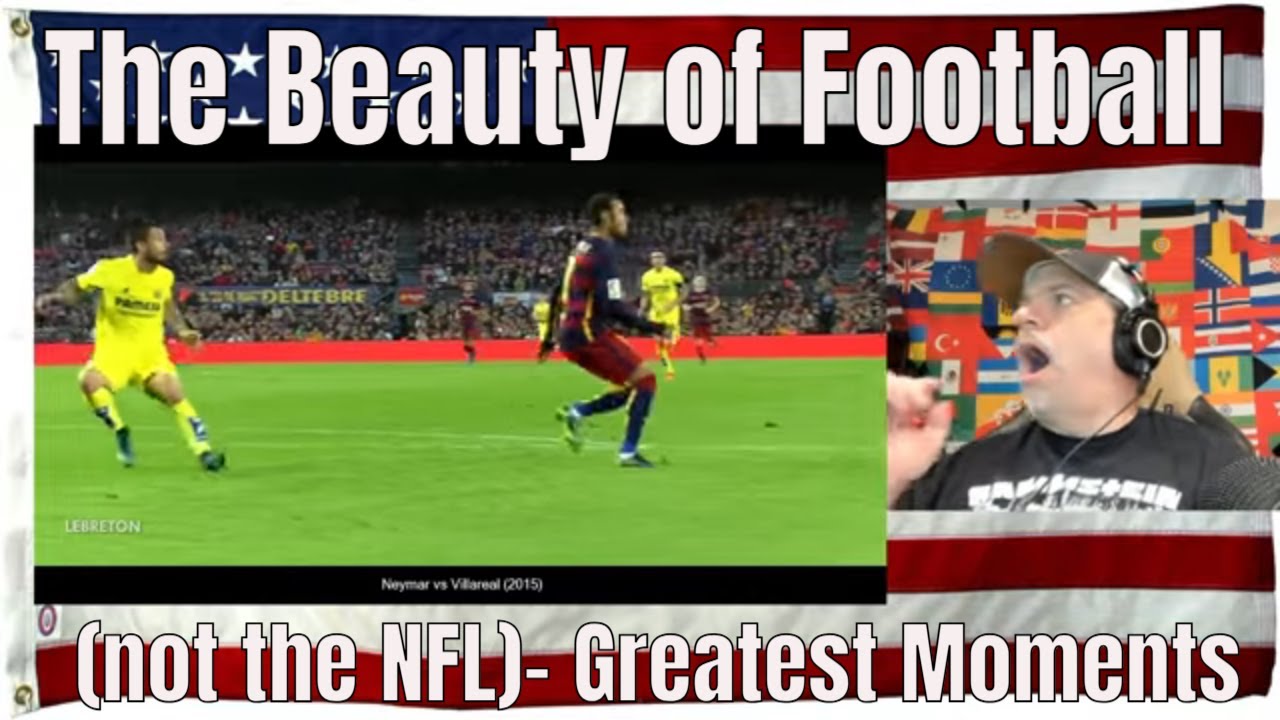 The Beauty of Football (not the NFL)- Greatest Moments - REACTION