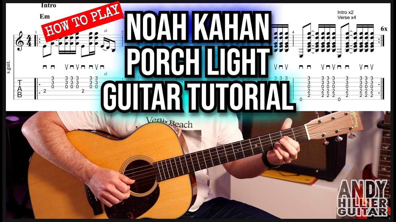Noah Kahan – Porch Light Guitar Tutorial Lesson