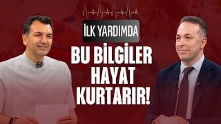 İlk Yardımda Hayat Kurtaran Müdahaleler!