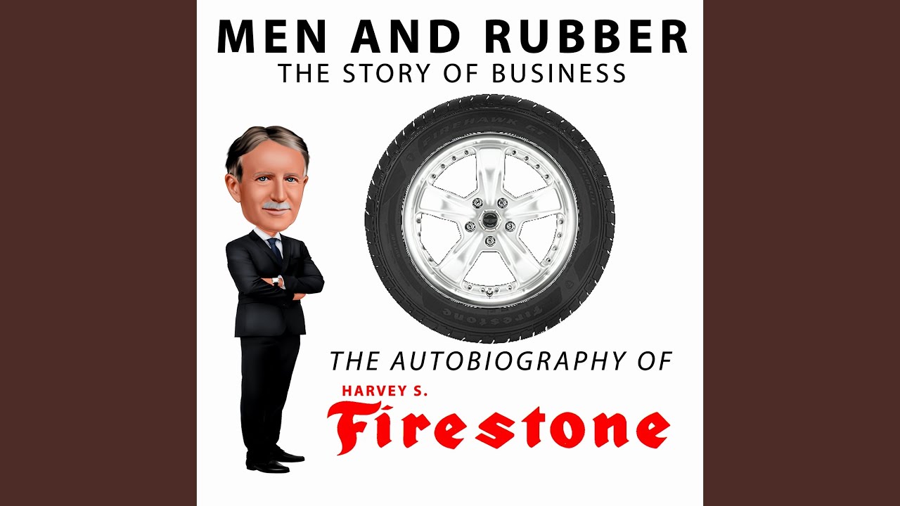 Man and Rubber, the Story of Business