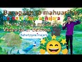 Mohari tu Baragaon jungle hari bhari.Video banane mein kaise Sharma.Mini block.Blog vlog mast najara