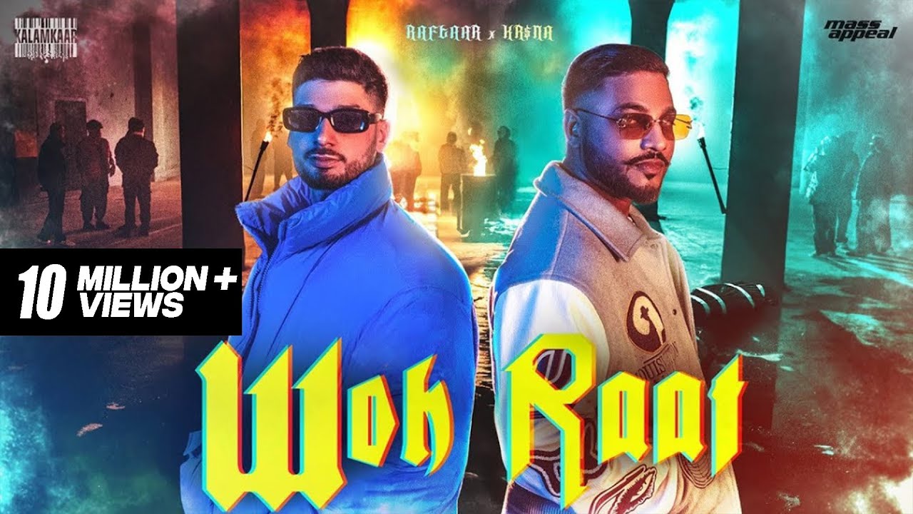 RAFTAAR X KRNA  WOH RAAT  Official Video