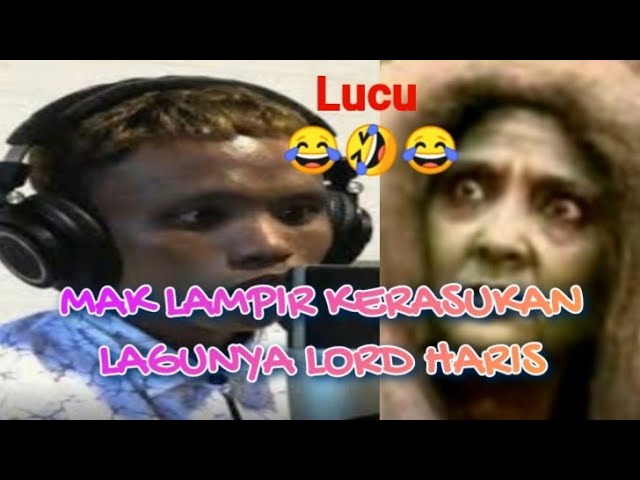 Mak Lampir Kerasukan Lagu Lord Haris class=