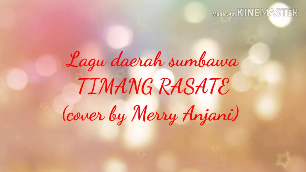 Lagu Sumbawa TIMANG RASATE-(Cover by Merry Anjani) - YouTube
