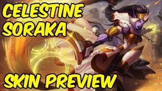 League of Legends - Celestine Soraka Skin Spotlight Gameplay Teaser Preview