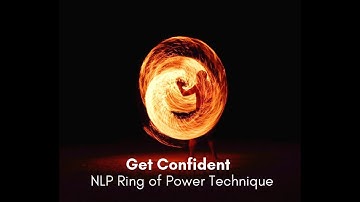 Get Confident with NLP Ring of Power