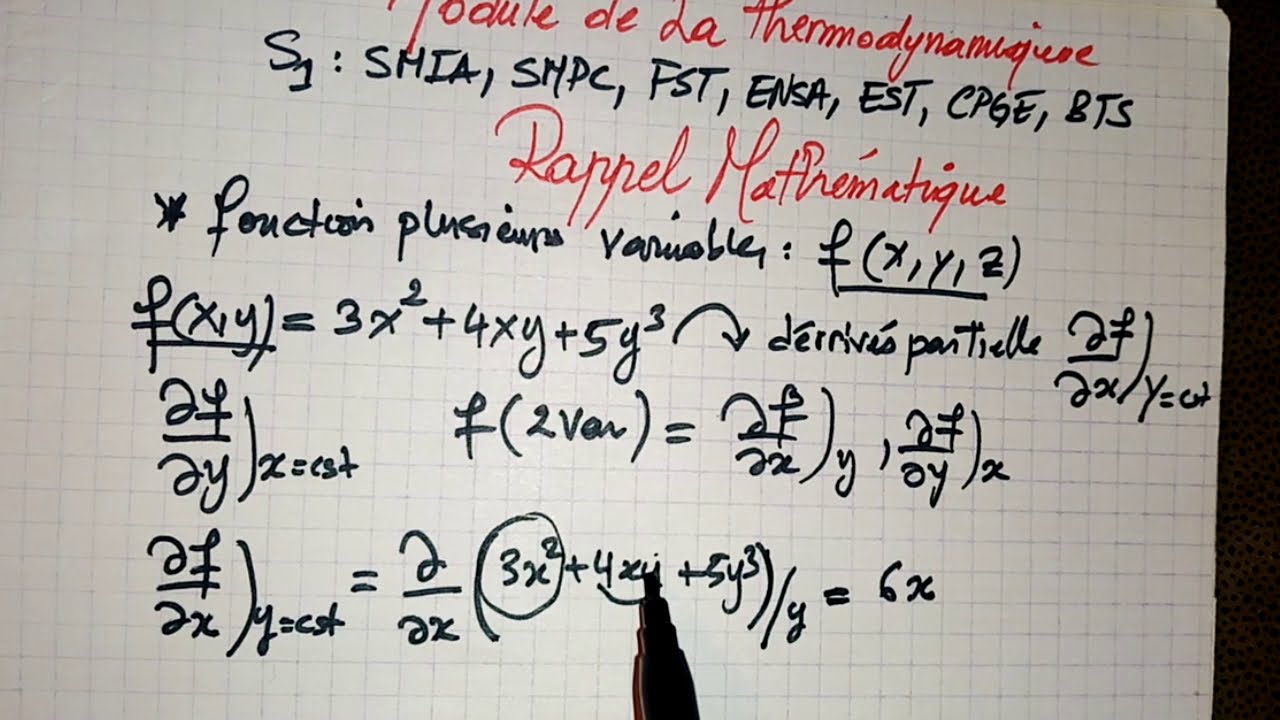 Thermodynamique Rappel Mathématique sur les fonctions plusieurs variables  (fonction d’état )