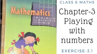 class 6 ncert maths chapter3 exercise 3.1| class 6 maths playing with numbers