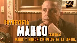 Ep 42: Marko (Panamá) magia y humor sin pelos en la lengua | Entrevista | Pastomagic