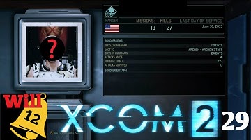 Xcom 2 Ep 29 - The Final Sacrifice