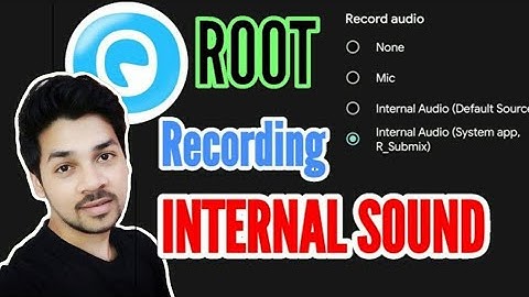 Enable Internal Sound Recording [ROOT] - ScreenCam Screen Recorder Magick Module