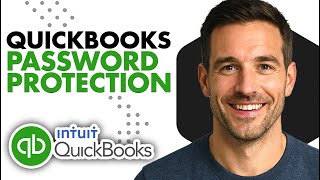 How To Secure QuickBooks With Password Protection (2026 Guide)