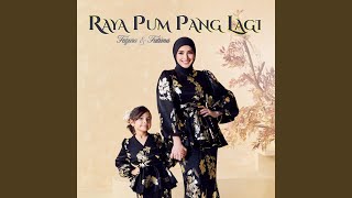 Raya Pum Pang Lagi