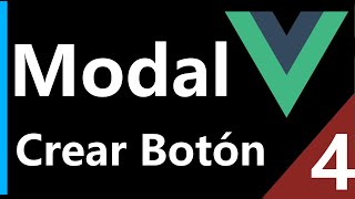 ✅ 04 Crear un Modal o Dialogo empleando Vue.js: Creando el botón