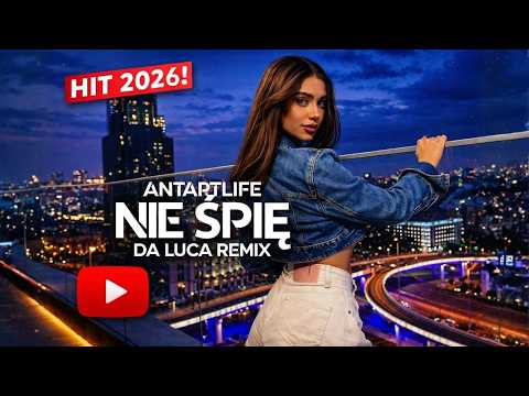 Antartlife – Nie Śpię (DA LUCA Remix) 🔥 Polski HIT Remix 2026