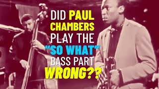 Did Paul Chambers Play the "So What" Bass Part WRONG?? (Miles Davis/Kind of Blue) — Music Theory Hat Wealth
