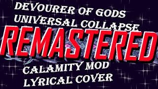 Universal Collapse - With Lyrics Remastered Calamity Mod Lyrical Cover