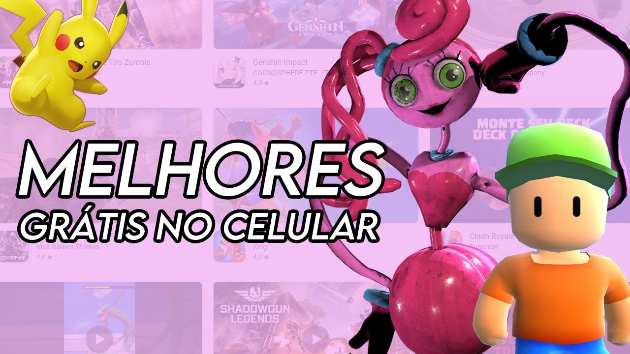 OS MELHORES JOGOS GRÁTIS PRA CELULAR DE 2022